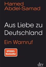 Aus Liebe Zu Deutschland (Hamed Samad)