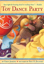 Toy Dance Party (Emily Jenkins)