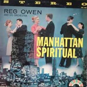 Manhattan Spiritual - Reg Owen and His Orchestra