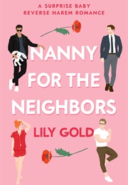 Nanny for the Neighbors (Lily Gold)