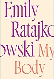 My Body (Emily Ratajkowski)