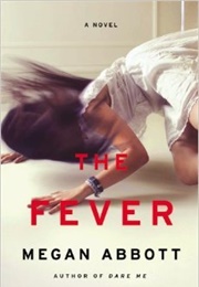 The Fever (Megan Abbott)