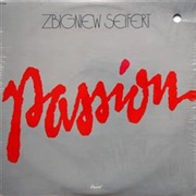 Zbigniew Seifert - Passion