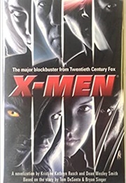 X-Men (Kristine Kathryn Rusch and Dean Wesley Smith)