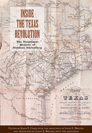 Inside the Texas Revolution (Herman Ehrenberg)