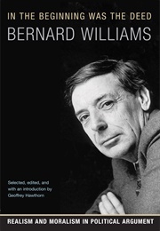 In the Beginning Was the Deed (Bernard Williams)