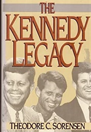 The Kennedy Legacy (Theodore Sorensen)
