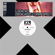 LSDXOXO – Sick Bitch