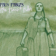 Faun Fables - The Transit Rider