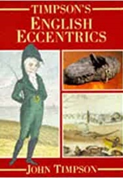 Timpson's English Eccentrics (John Timpson)