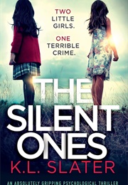 The Silent Ones (KL Slater)
