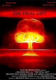 The Final Gift (2010)