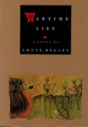 Wartime Lies (Louis Begley)