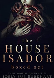 The House Isador Boxed Set (Joely Sue Burkhart)