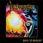 Incinerate - Back to Reality
