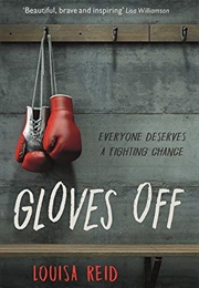Gloves off (Louisa Reid)
