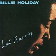 Last Recording (Billie Holiday, 1959)