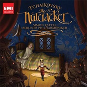 The Nutcracker (Simon Rattle & Berliner Philharmoniker, 2010)