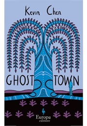 Ghost Town (Kevin Chen)