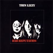 Bad Reputation - Thin Lizzy