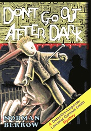 Don't Go Out After Dark (Norman Berrow)