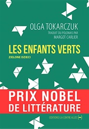Les Enfants Verts (Olga Tokarczuk)