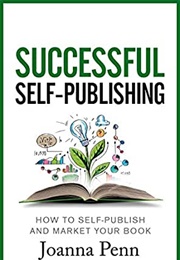 Successful Self-Publishing (Joanna Penn)