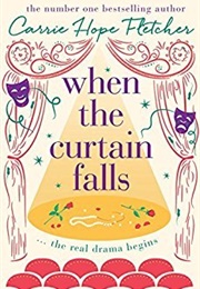 When the Curtain Falls (Carrie Hope Fletcher)