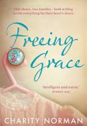 Freeing Grace (Charity Norman)