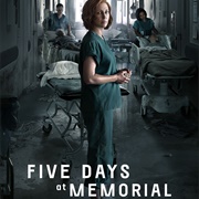Five Days at Memorial