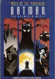 Batman: Mask of the Phantasm (Geary Gravel)