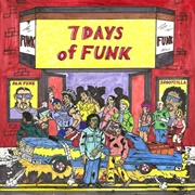 7 Days of Funk (7 Days of Funk, 2013)