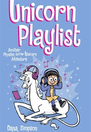 Unicorn Playlist (Dana Simpson)