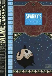 The Acme Novelty Library #4: Sparky&#39;s Best Comics and Stories (Chris Ware)