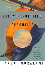 The Wind-Up Bird Chronicle (Haruki Murakami)