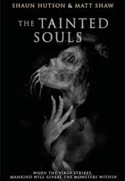 The Tainted Souls (Matt Shaw / Shaun Hutson)