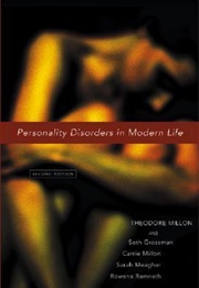 Personality Disorders in Modern Life (Theodore Millon)