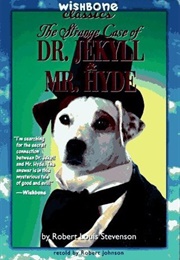 The Strange Case of Dr. Jekyll and Mr. Hyde (Wishbone Classics)