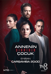 Annenin Sırrıdır Çocuk (2022)