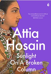 Sunlight on a Broken Column (Attia Hosain)