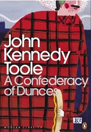 A Confederacy of Dunces (John Kennedy Toole)