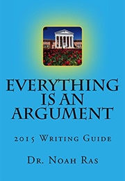 Everything Is an Argument (Noah Ras)