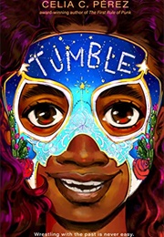 Tumble (Celia C. Pérez)