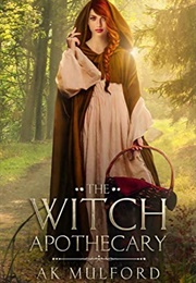 The Witch Apothecary (A.K. Mulford)