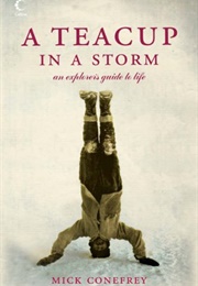 A Teacup in a Storm (Mick Conefrey)