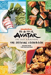 Avatar: The Last Airbender: The Official Cookbook: Recipes From the Four Nations (Jenny Dorsey)