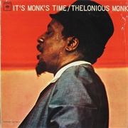 It's Monk's Time (Thelonious Monk, 1964)