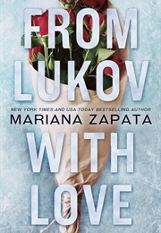 From Lukov With Love (Mariana Zapata)