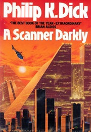 A Scanner Darkly (Philip K. Dick)