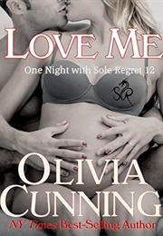Love Me (Olivia Cunning)